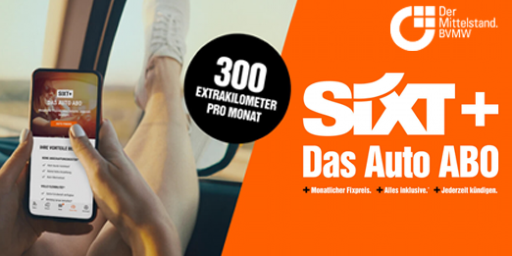 SIXT – DAS AUTO ABO | Mittelstand-Club